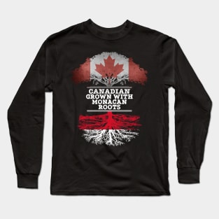 Canadian Grown With Monacan Roots - Gift for Monacan With Roots From Monaco Long Sleeve T-Shirt